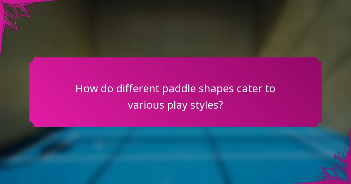 How do different paddle shapes cater to various play styles?